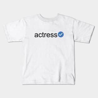 Verified Actress (Black Text) Kids T-Shirt